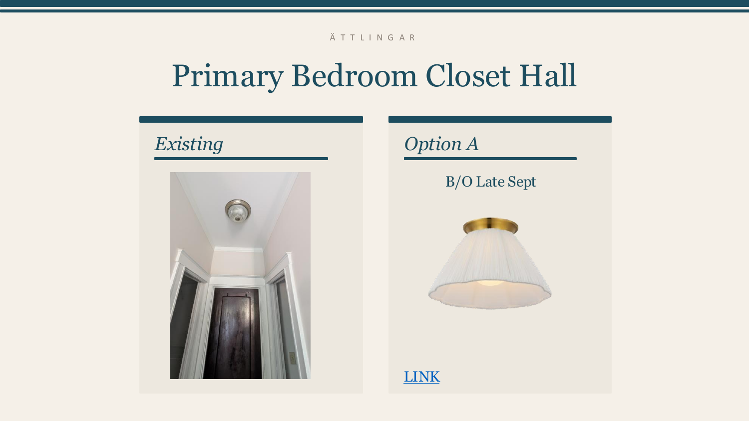 Primary Bedroom Closet Hall — Existing vs. Option A